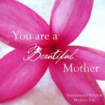 International Bereaved Mother’s Day 2014