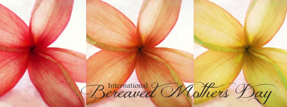 international bereaved mothers day