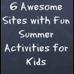 6 sites with fun activities for kids